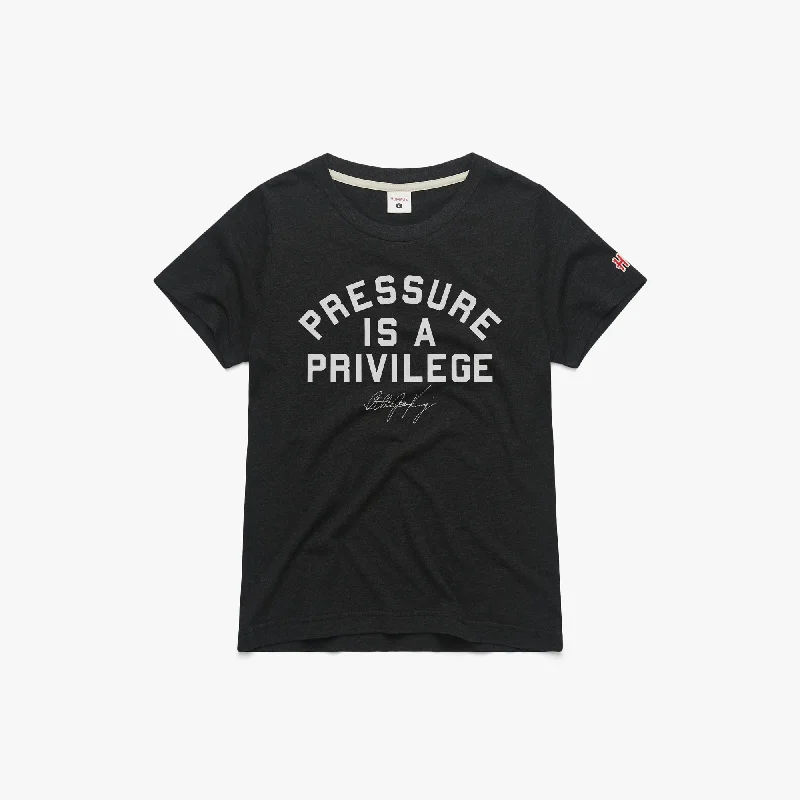 Women's Pressure Is A Privilege